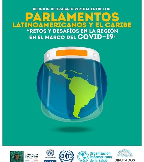 En diputados se realizará Parlamento sobre “Retos y Desafíos en la Región, en el marco del COVID-19”