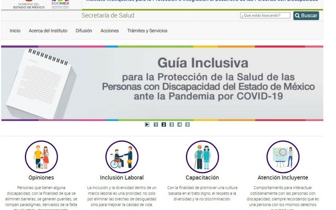 AUTORIDADES MEXIQUENSES REALIZAN GUÍA INCLUSIVA PARA LA ATENCIÓN DE PERSONAS CON DISCAPACIDAD DURANTE LA PANDEMIA DE COVID-19*