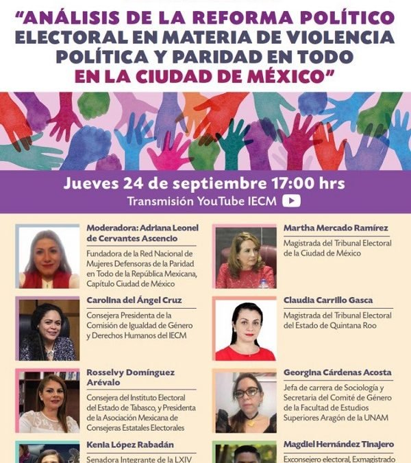 Plantean especialistas, en foro del IECM, asignaturas pendientes de la reforma político-electoral en materia de violencia política y paridad