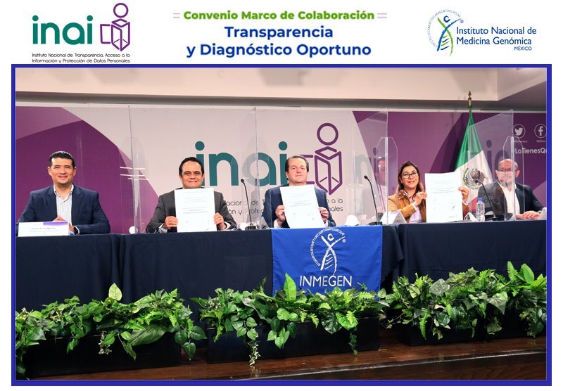 INAI E INMEGEN SUSCRIBEN CONVENIO DE COLABORACIÓN “TRANSPARENCIA Y DIAGNÓSTICO OPORTUNO”