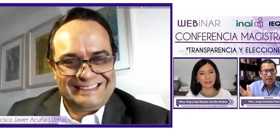 TRANSPARENCIA EN ELECCIONES, VITAL PARA QUE SE COMPITA CON LIMPIEZA Y CIUDADANOS DECIDAN INFORMADOS: ACUÑA LLAMAS