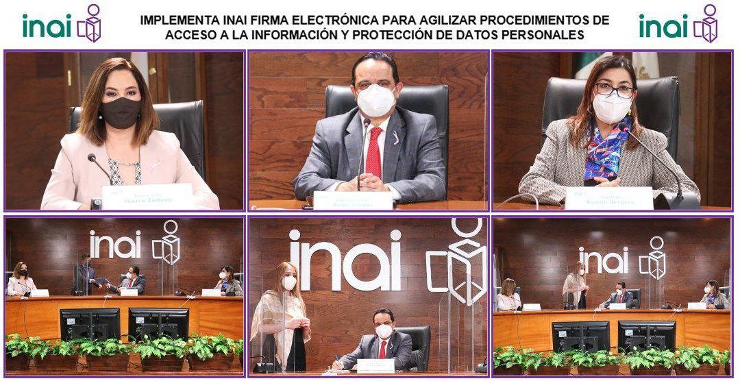 IMPLEMENTA INAI FIRMA ELECTRÓNICA PARA AGILIZAR PROCEDIMIENTOS DE ACCESO A LA INFORMACIÓN Y PROTECCIÓN DE DATOS PERSONALES