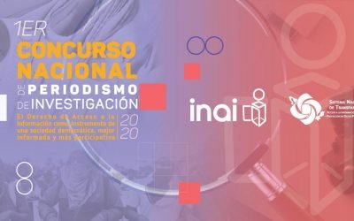 SE AMPLÍA AL 27 DE NOVIEMBRE EL PLAZO PARA PARTICIPAR EN PRIMER CONCURSO NACIONAL DE PERIODISMO, CONVOCADO POR EL INAI Y EL SNT*