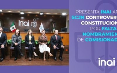 PRESENTA INAI ANTE SCJN CONTROVERSIA CONSTITUCIONAL POR FALTA DE NOMBRAMIENTO DE COMISIONADOS