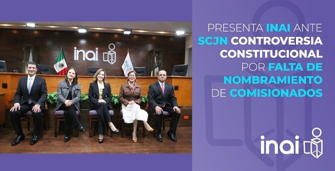 PRESENTA INAI ANTE SCJN CONTROVERSIA CONSTITUCIONAL POR FALTA DE NOMBRAMIENTO DE COMISIONADOS