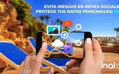 EVITA RIESGOS EN REDES SOCIALES, PROTEGE TUS DATOS PERSONALES, RECOMIENDA EL INAI