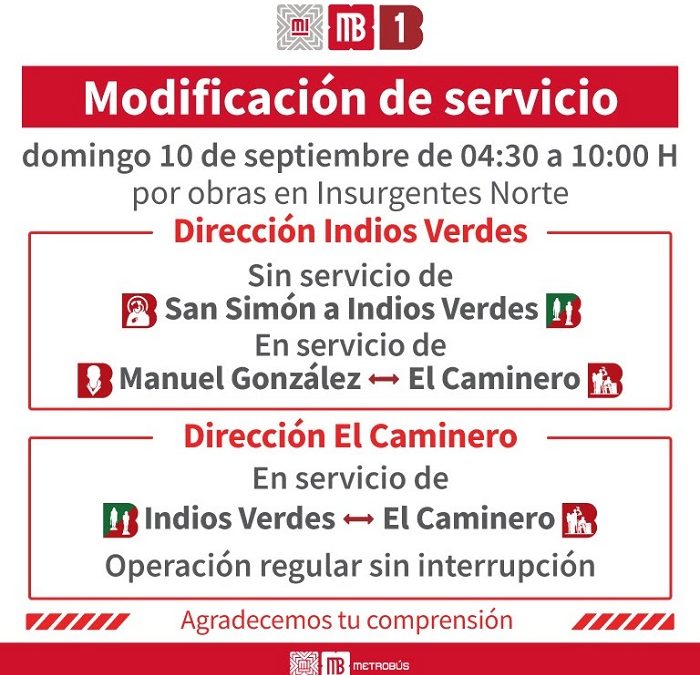 METROBÚS MODIFICA EL SERVICIO DE LÍNEA 1 CON DIRECCIÓN A INDIOS VERDES POR OBRAS EN LA ZONA