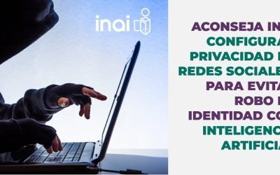Configurar privacidad en redes sociales, para evitar usurpación de identidad con inteligencia artificial: INAI