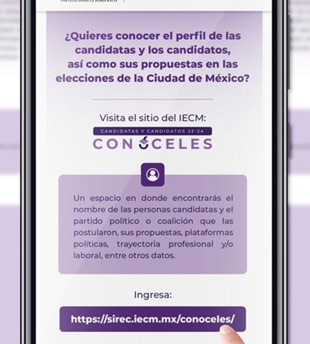 Lanza IECM “Conóceles” plataforma digital de consulta con información de las candidaturas en los comicios locales