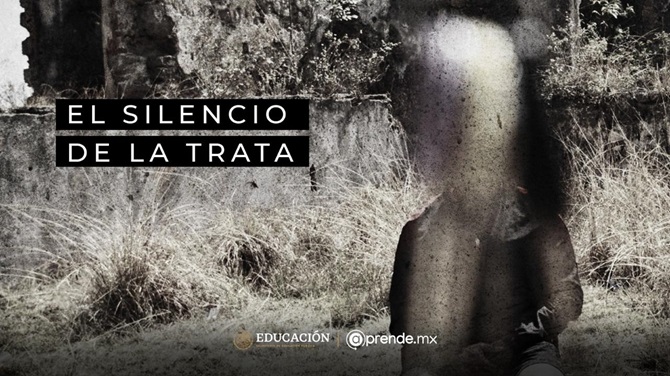 SEP estrena El silencio de la trata documental sobre la trata de personas