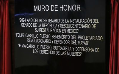 Inscriben en Muro de Honor del Senado nombres de Felipe Carrillo Puerto y Elvia Carrillo Puerto